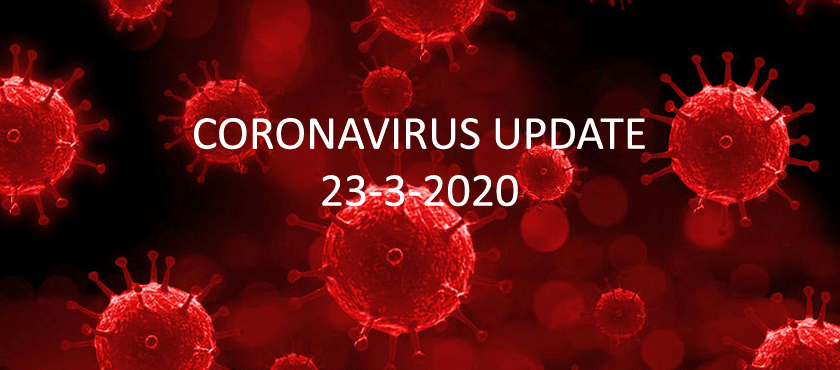 Coronavirus update: Monday 23 March Coronavirus update: Monday 23 March